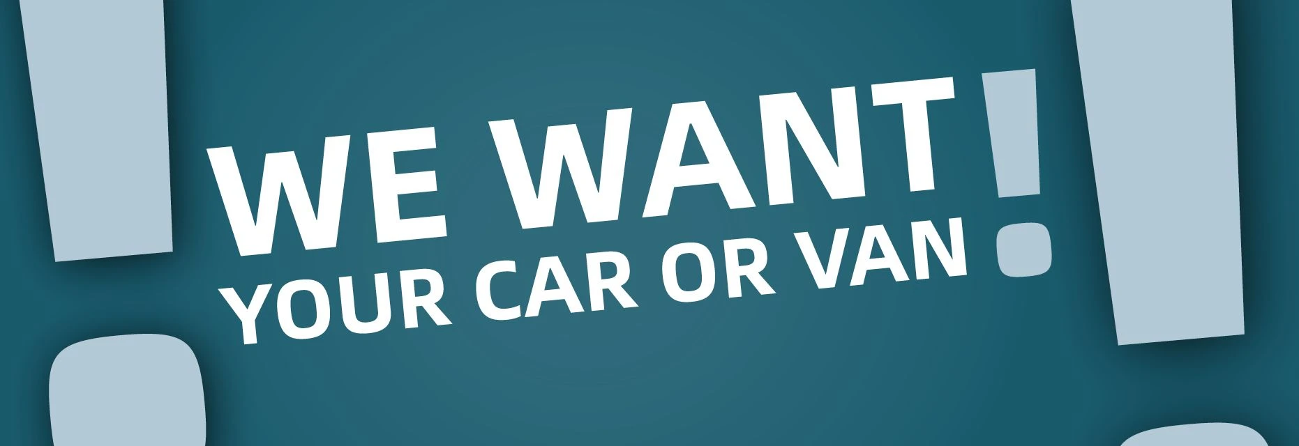 We want your car